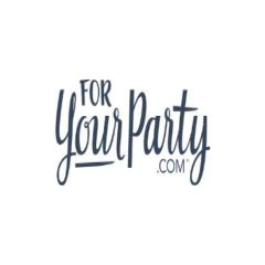For Your Party For Your Party
